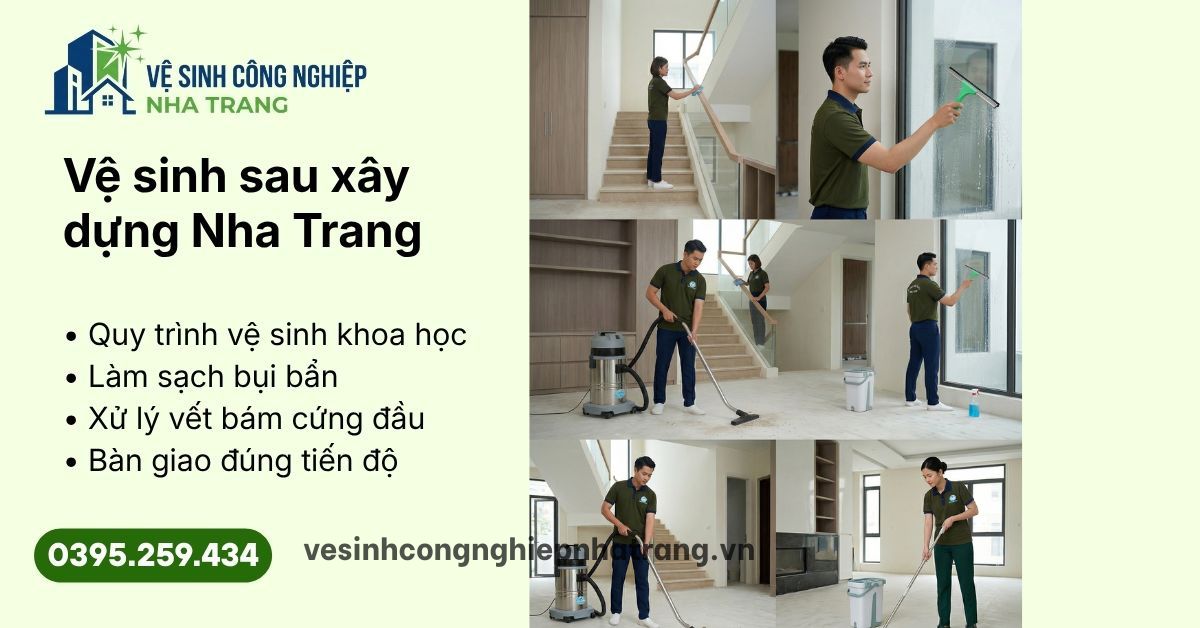 Vệ sinh sau xây dựng Nha Trang